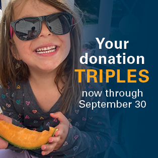 Your donation triples now through September 30